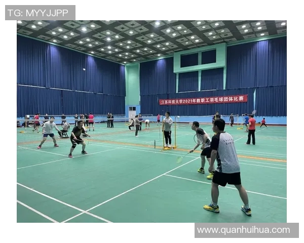 聚焦羽毛球运动发展杭州羽毛球队的意识提升与团队精神探讨 聚焦羽毛球运动发展杭州羽毛球队的意识提升与团队精神探讨